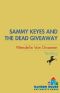 [Sammy Keyes 10] • Sammy Keyes and the Dead Giveaway